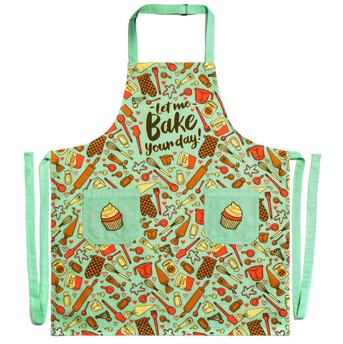 Let Me Bake Your Day - Funny Baking Apron For Adults